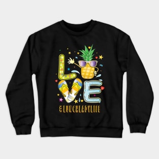 Love lunchlady Life Pineapple Sunglasses Flip Flop Crewneck Sweatshirt